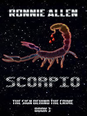 cover image of Scorpio ~ the Sign Behind the Crime ~ Book 3